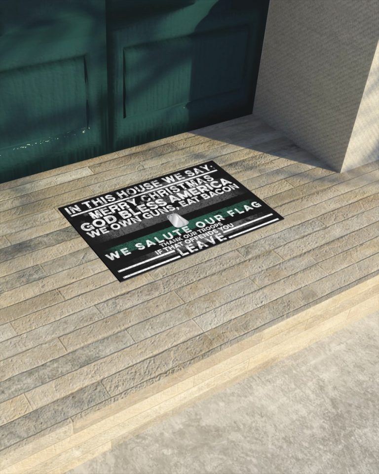 In This House We Say Merry Christmas God Bless America Doormat 4 In This House We Say Merry Christmas God Bless America Doormat 4