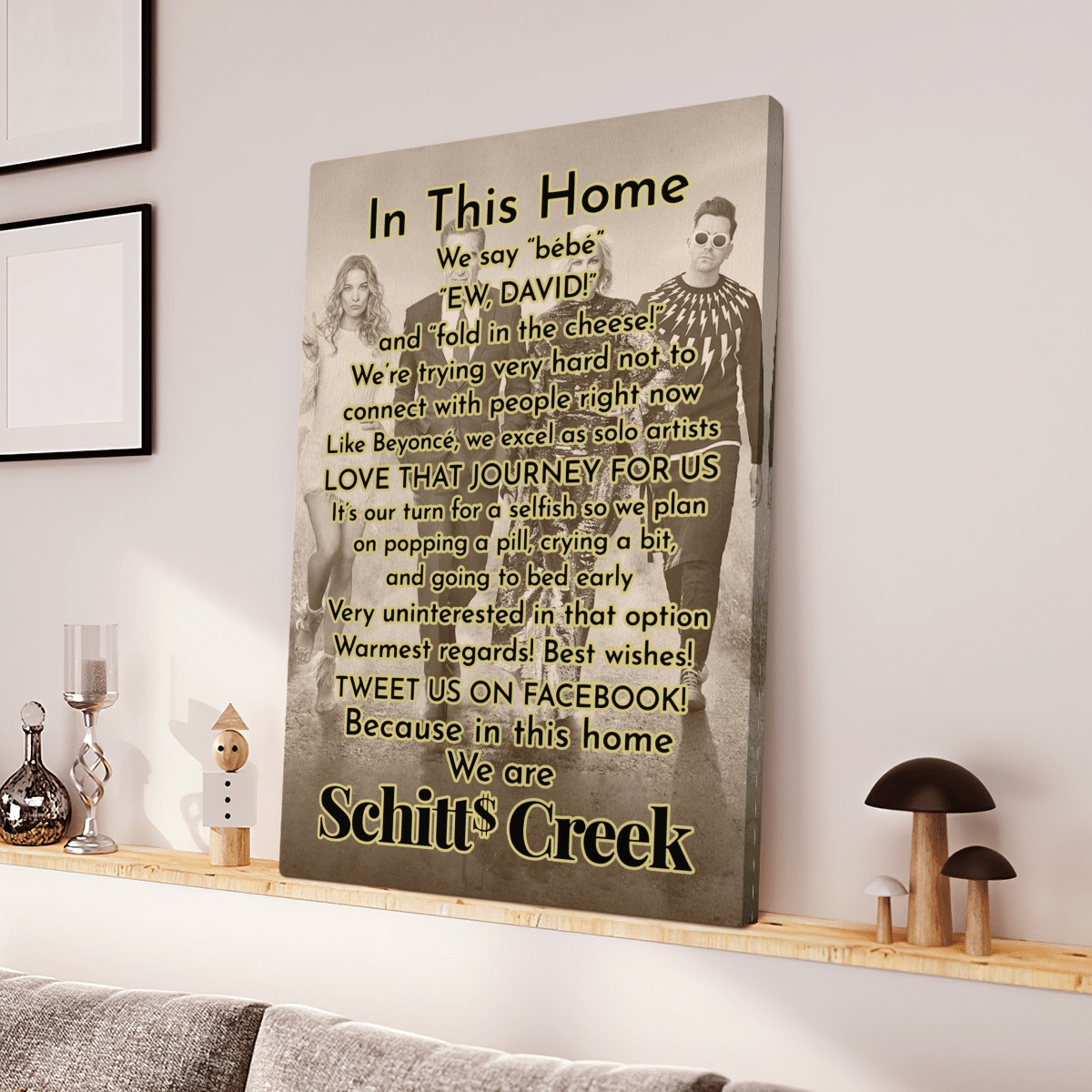 In this home we say Bebe Ew David Schitt's Creek Poster, canvas 3 In this home we say Bebe Ew David Schitts Creek Poster canvas 3