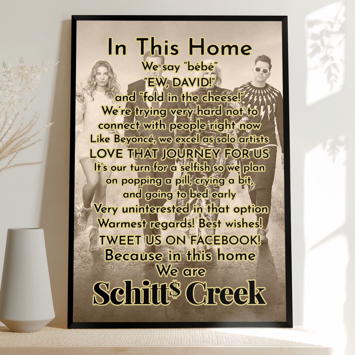 In this home we say Bebe Ew David Schitt's Creek Poster, canvas 9 In this home we say Bebe Ew David Schitts Creek Poster canvas 7