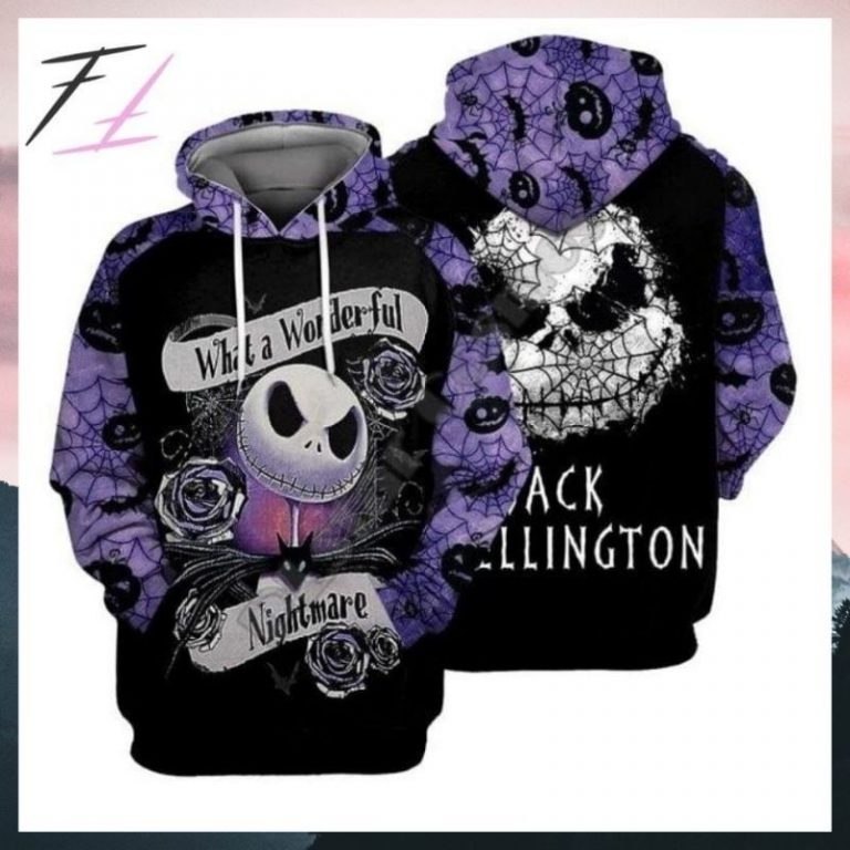 Jack Skellington What a wonderful nightmare 3d hoodie 2 Jack Skellington What a wonderful nightmare 3d hoodie 2