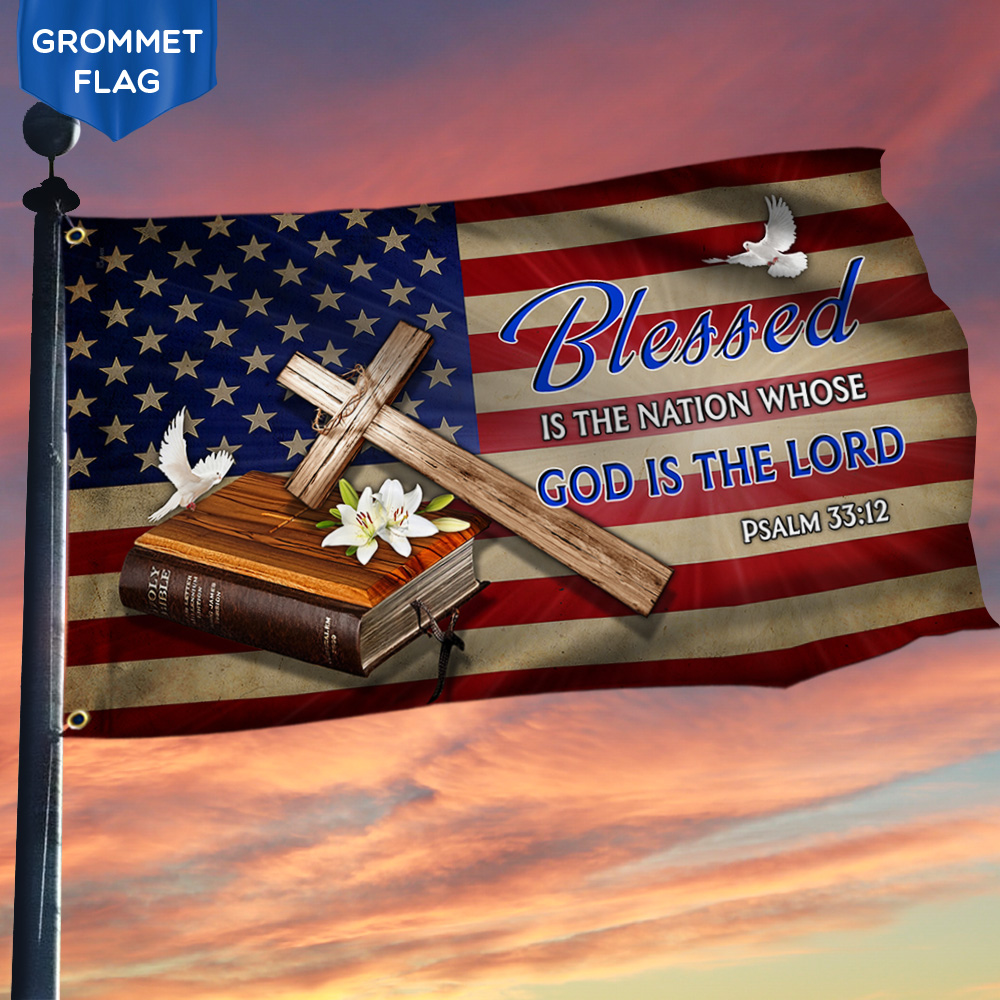 Jesus Cross Blessed Is The Nation Whose God Is The Lord flag 4 Jesus Cross Blessed Is The Nation Whose God Is The Lord flag