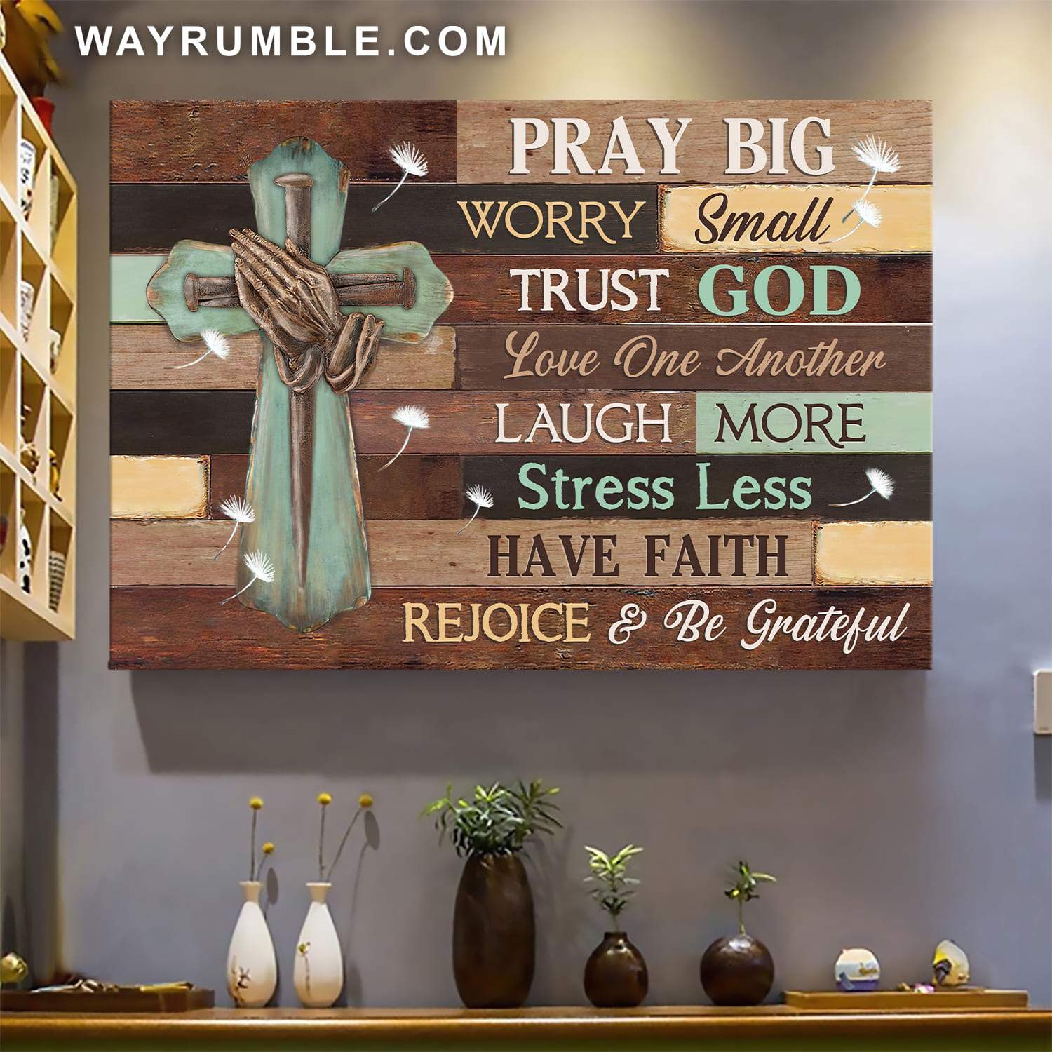 Jesus cross Pray big worry small trust God love one another canvas 1 Jesus cross Pray big worry small trust God love one another canvas