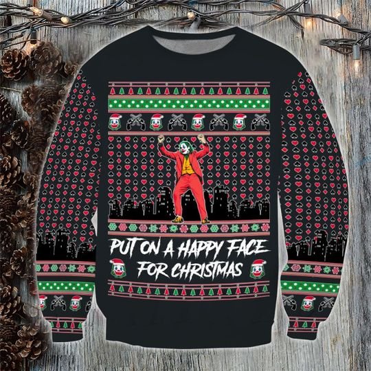 Joker Put on a happy face for Christmas ugly Christmas sweater