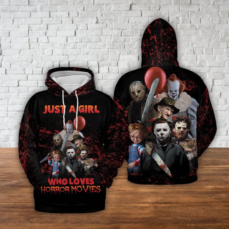 Just A Girl Who Loves Horror Movies 3d Hoodie Just A Girl Who Loves Horror Movies 3d Hoodie
