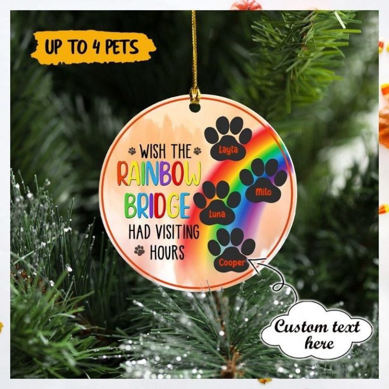 LGBT Paws Wish The Rainbow Bridge Had Visiting Hours custom name ornament 2