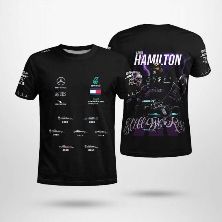 Lewis Hamilton still we rise 3d shirt