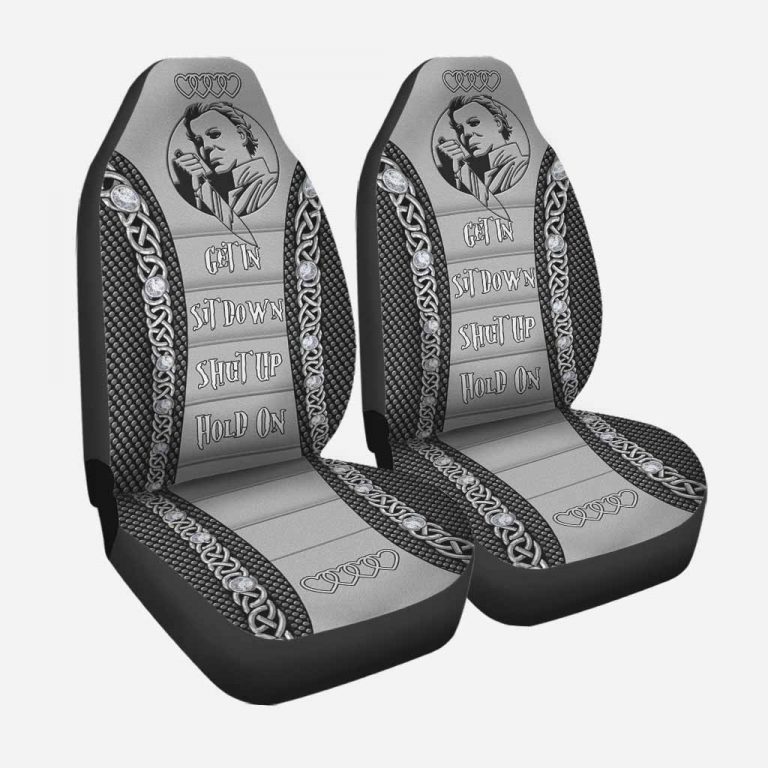 Michael Myers Get In Sit Down Shut Up Hold On Car Seat Cover (4) Michael Myers Get In Sit Down Shut Up Hold On Car Seat Cover 4