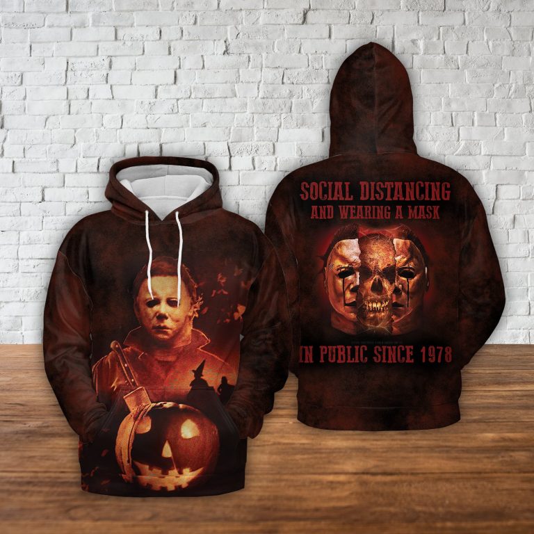 Michael Myers Social Distancing And Wear A Mask In Public Since 1978 3d all over print hoodie Michael Myers Social Distancing And Wear A Mask In Public Since 1978 3d all over print hoodie