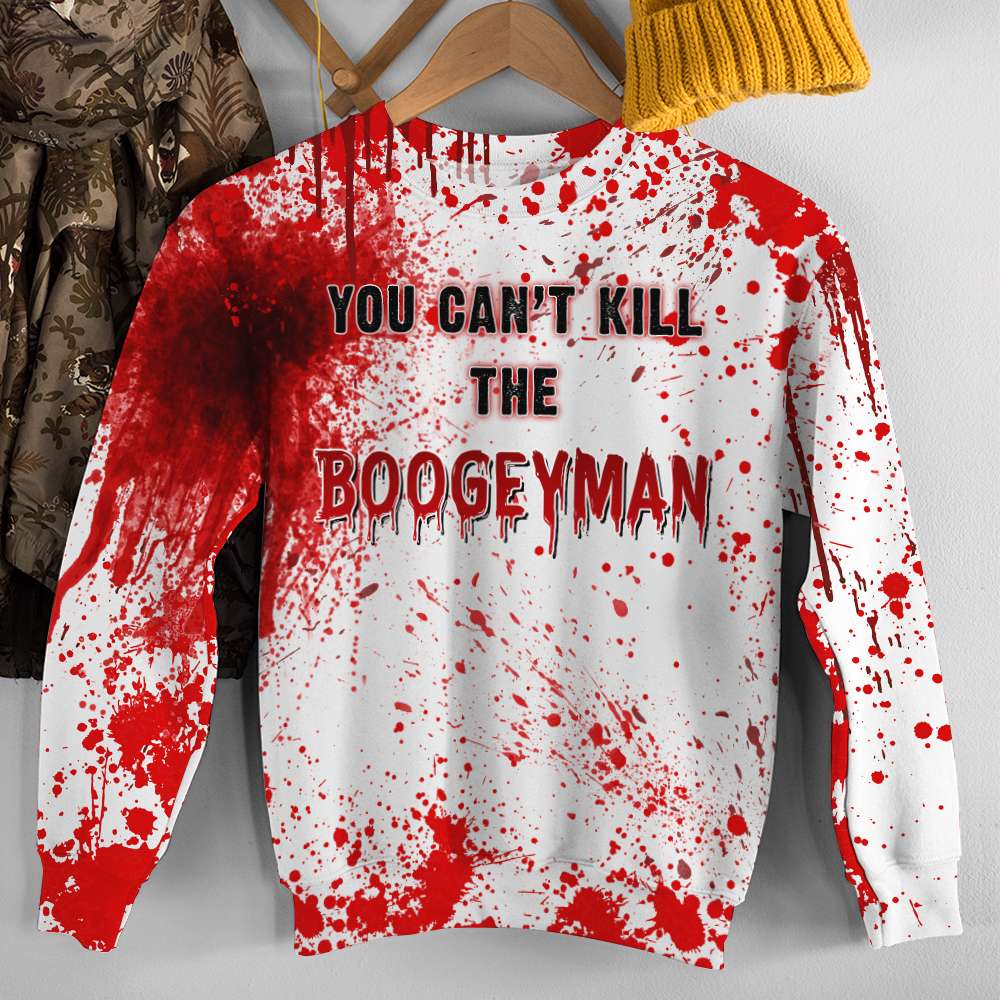 Michael Myers you can't kill the boogeyman blood Halloween 3d shirt, hoodie 4 Michael Myers you cant kill the boogeyman blood Halloween 3d shirt hoodie 3
