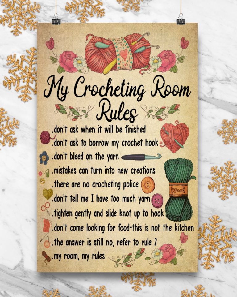 My crocheting room rules don't ask when I will be finished poster 4 My crocheting room rules dont ask when I will be finished poster 4