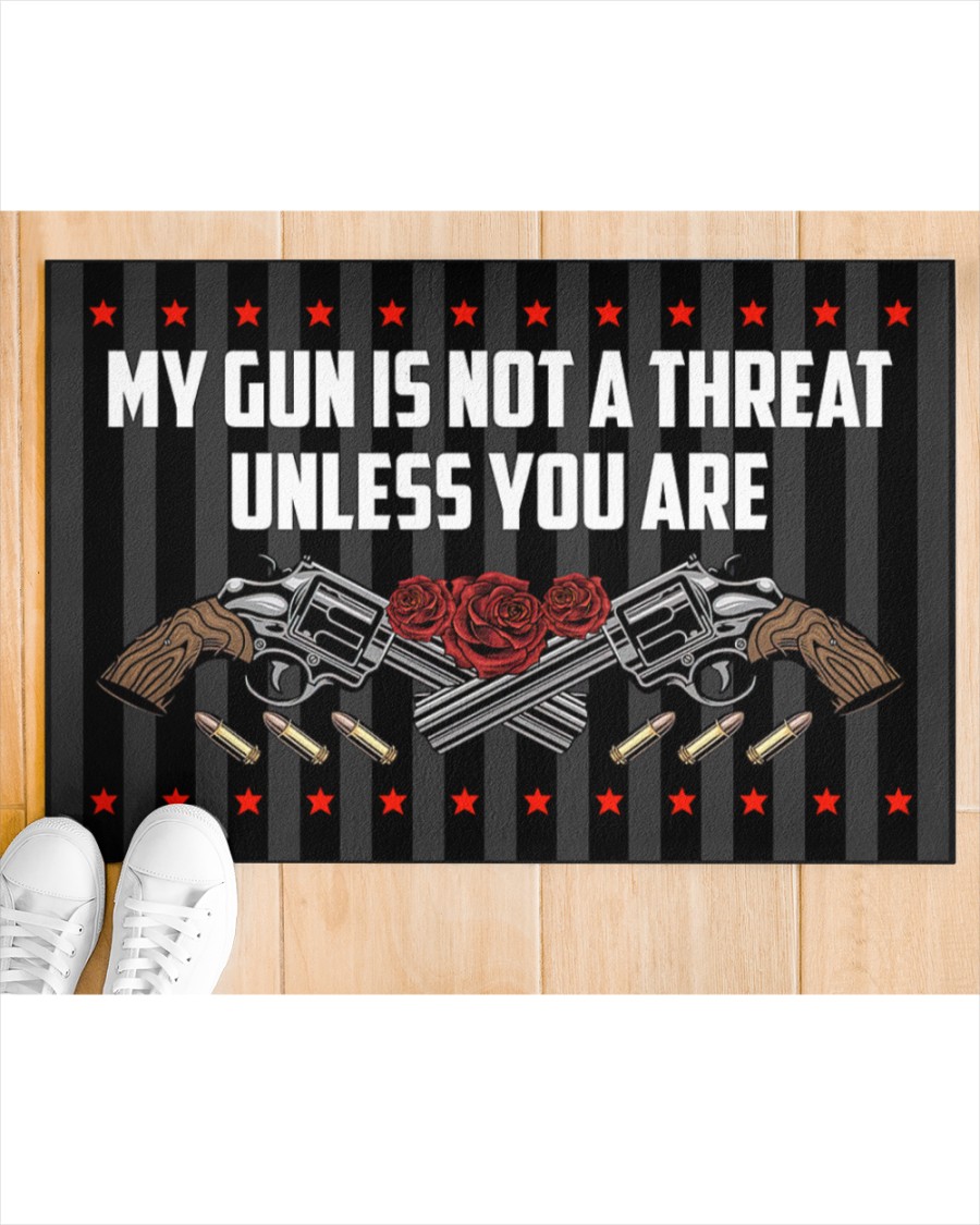 My gun is not threat unless you are Rose doormat 13 My gun is not threat unless you are Rose doormat 1
