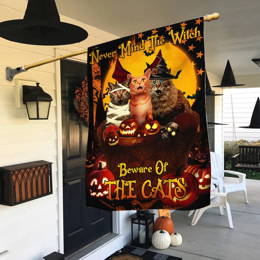 Never Mind The Witch Beware Of The Cats Halloween flag