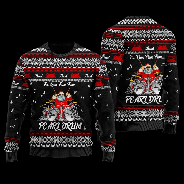Pa rum pum pum Pearl Drums Santa Claus sweater sweatshirt 1