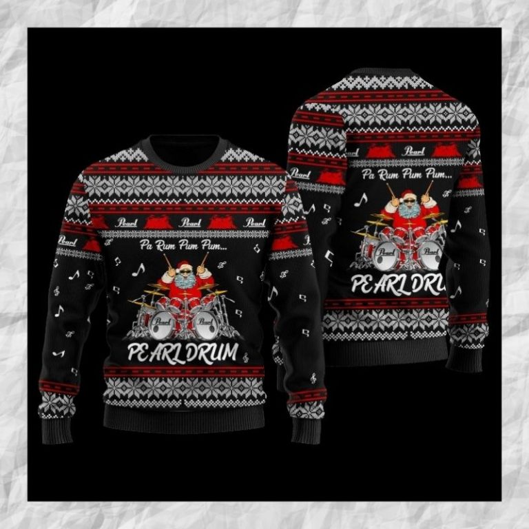 Pa rum pum pum Pearl Drums Santa Claus sweater sweatshirt 2