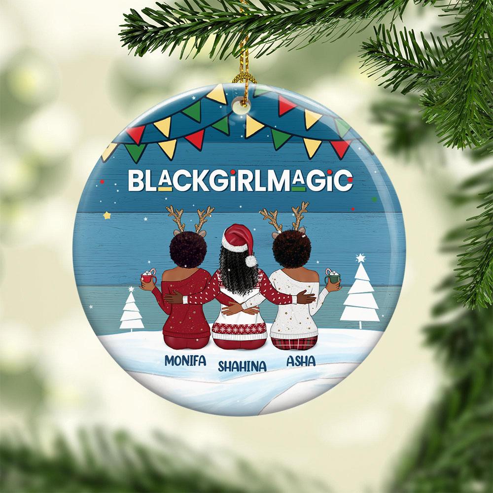 Sistas Soul Sisters black girl magic custom name Christmas ornament 3 Sistas Soul Sisters black girl magic custom name Christmas ornament 3.2