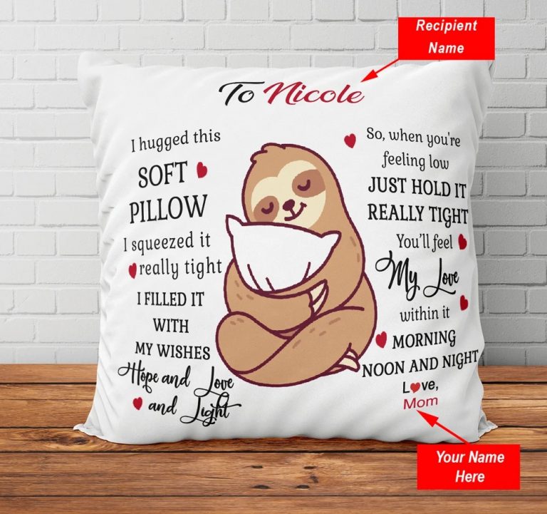 Sloth I Hugged This Soft Pillow custom personalized pillowcase 3