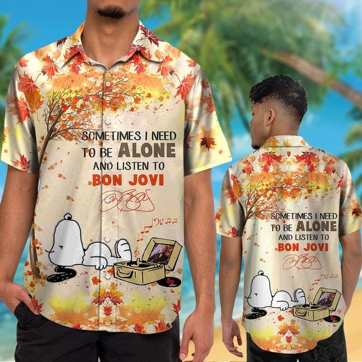 Snoopy Sometimes i need to be alone and listen to bon jovi hawaiian shirt 1