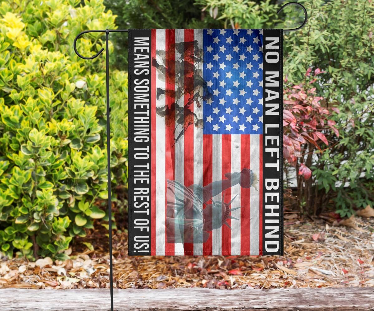Statue of Liberty Veteran No Man Left Behind Means Something To The Rest Of Us flag 2 Statue of Liberty Veteran No Man Left Behind Means Something To The Rest Of Us flag 1