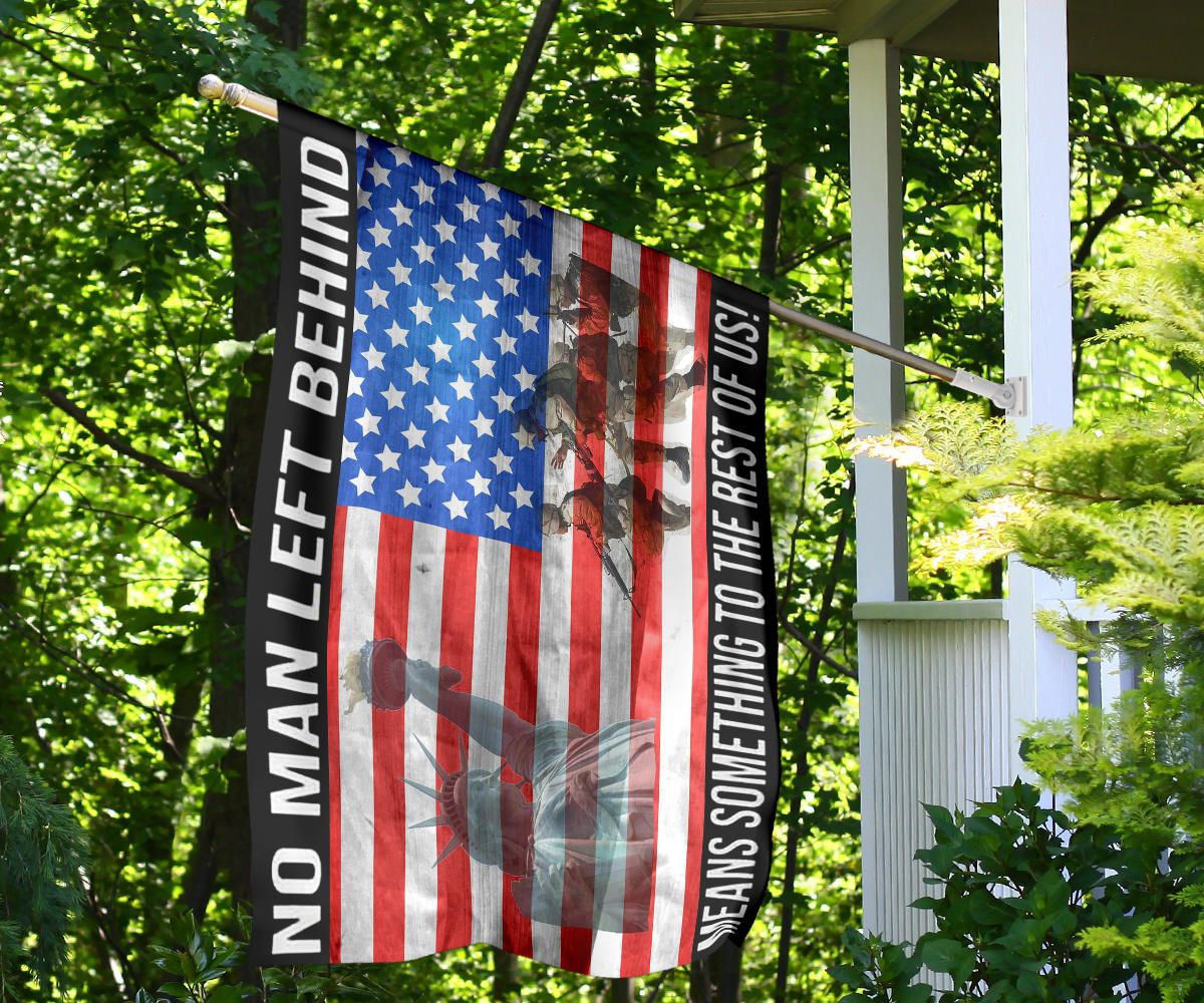 Statue of Liberty Veteran No Man Left Behind Means Something To The Rest Of Us flag 7 Statue of Liberty Veteran No Man Left Behind Means Something To The Rest Of Us flag 8