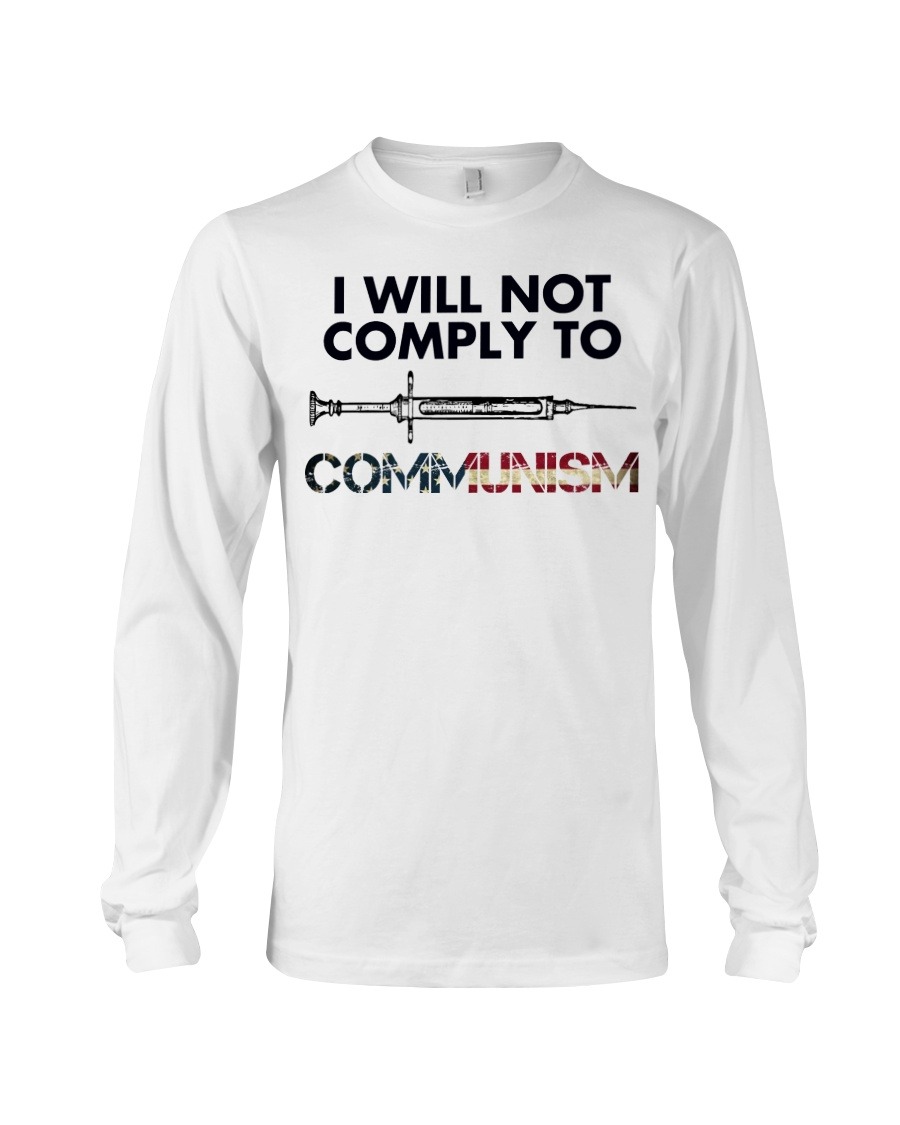 SyringeI will not comply to communism American flag shirt hoodie 6