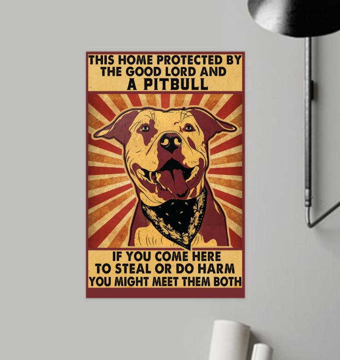 This home protected by the good Lord and a Pitbull poster canvas 1