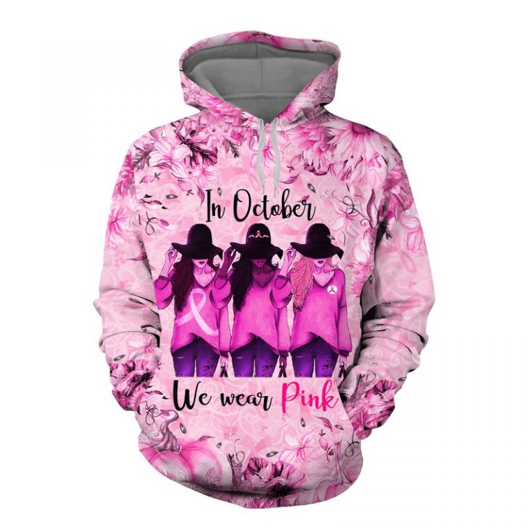 Three girl flowers Breast Cancer In October We Wear Pink 3d shirt, hoodie 1 Three girl flowers Breast Cancer In October We Wear Pink 3d shirt hoodie 1