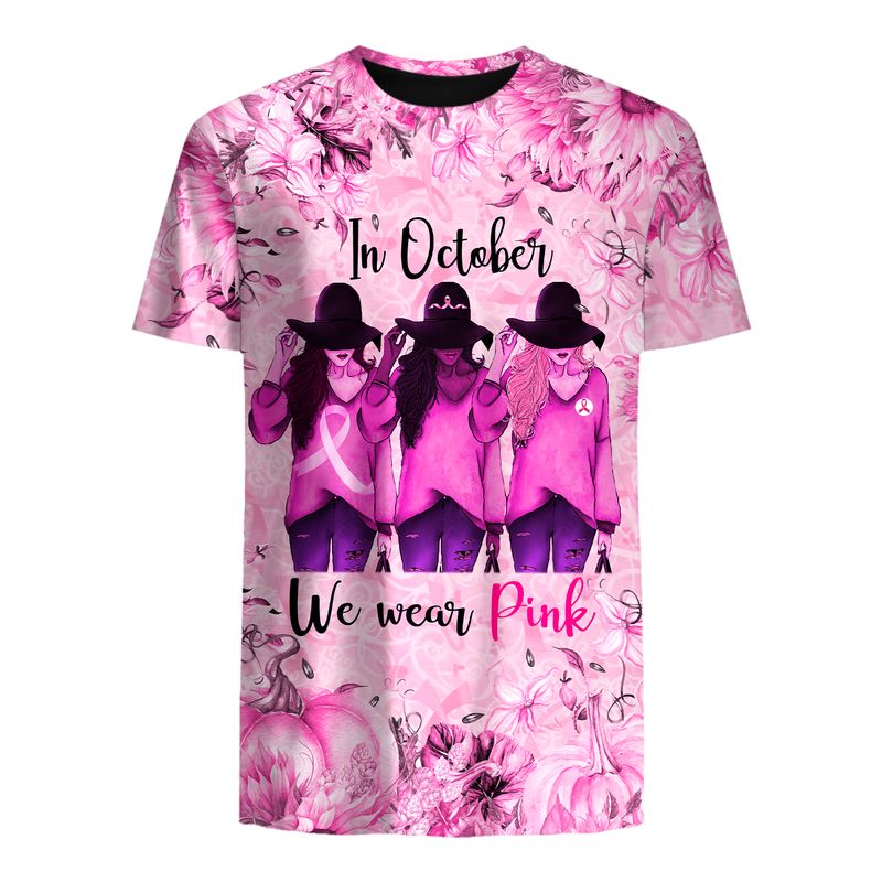 Three girl flowers Breast Cancer In October We Wear Pink 3d shirt, hoodie 6 Three girl flowers Breast Cancer In October We Wear Pink 3d shirt hoodie 3
