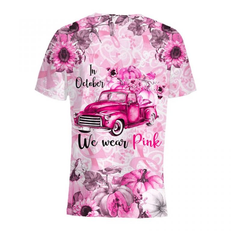 Truck pumpkin flowers In October We Wear Pink Breast Cancer 3d shirt, hoodie 4 Truck pumpkin flowers In October We Wear Pink Breast Cancer 3d shirt hoodie 4