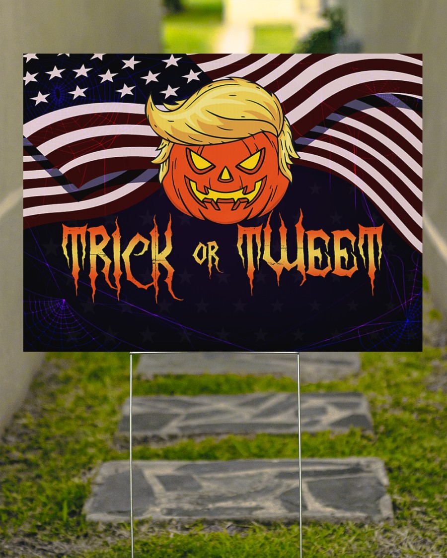 Trump Pumpkin American flag Trick or Tweet Halloween yard sign 1