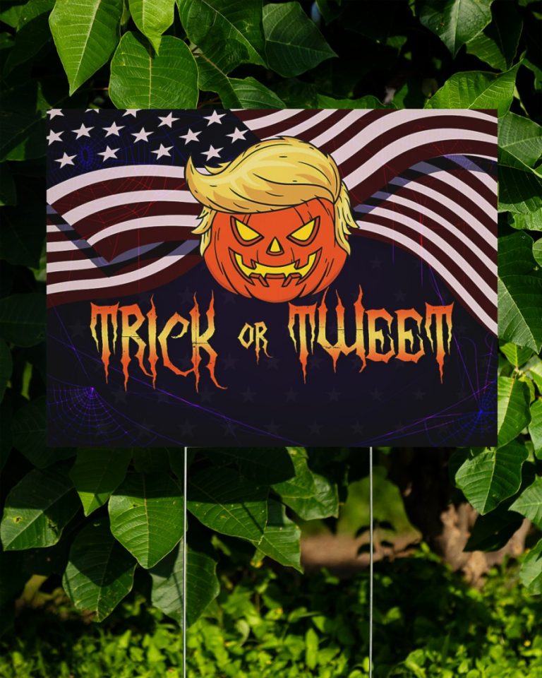 Trump Pumpkin American flag Trick or Tweet Halloween yard sign 3 Trump Pumpkin American flag Trick or Tweet Halloween yard sign 3