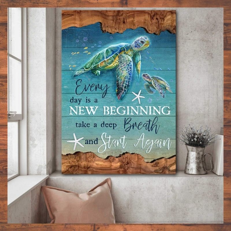 Turtles Everyday is a new beginning take a deep breath and start again canvas 2 Turtles Everyday is a new beginning take a deep breath and start again canvas 2