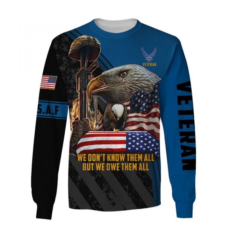 US air force veteran eagle we dont know them all but we owe them all 3d shirt hoodie 3