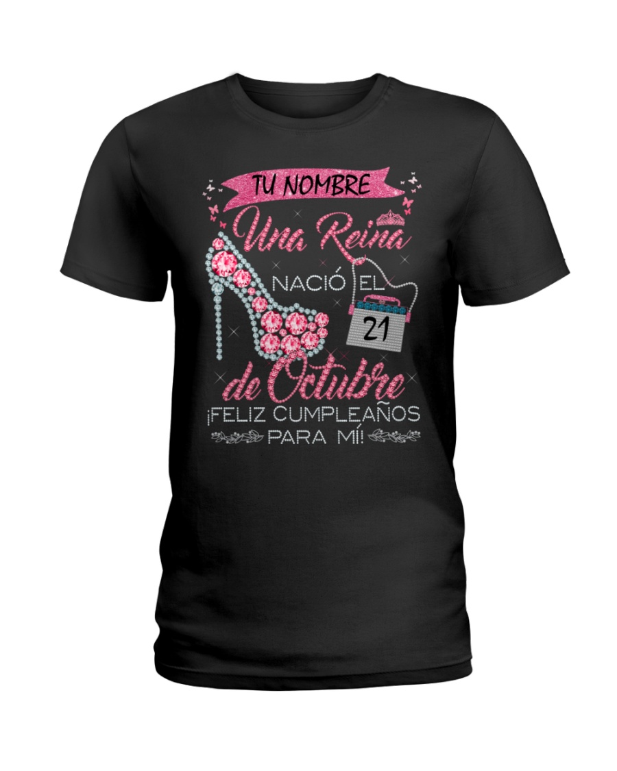 Una Reina Nacio El de Octubre iFeliz cumpleanos para mi custom personalized shirt, hoodie 28 Una Reina Nacio El de Octubre iFeliz cumpleanos para mi custom personalized shirt hoodie 4