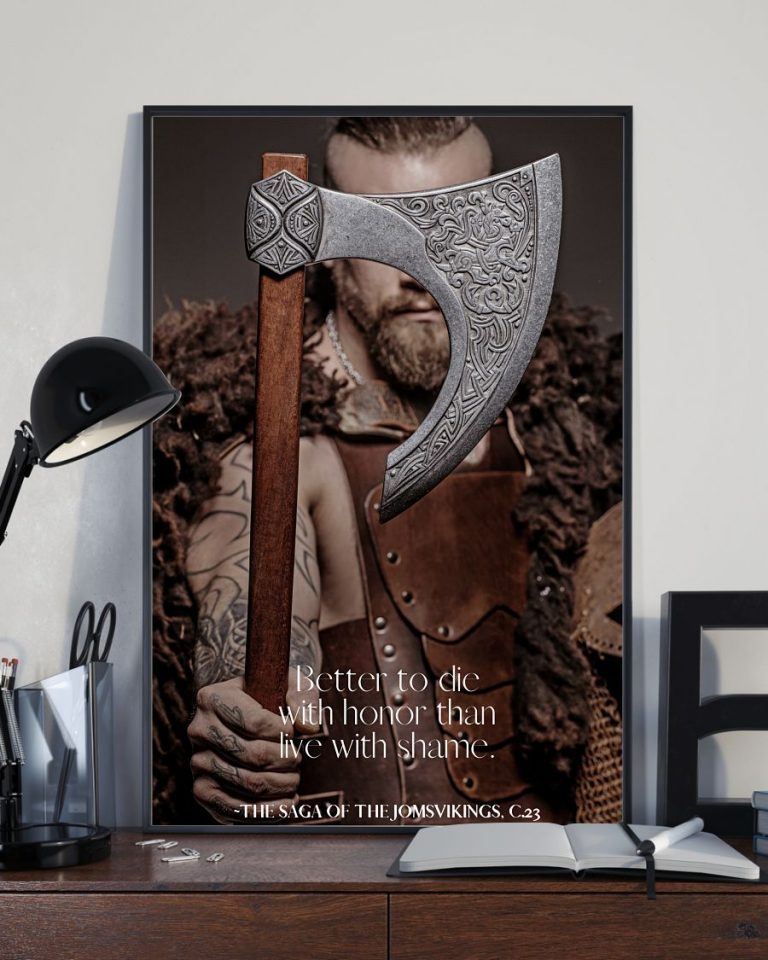 Viking tomohawk better to die with honor than live with shame poster 1