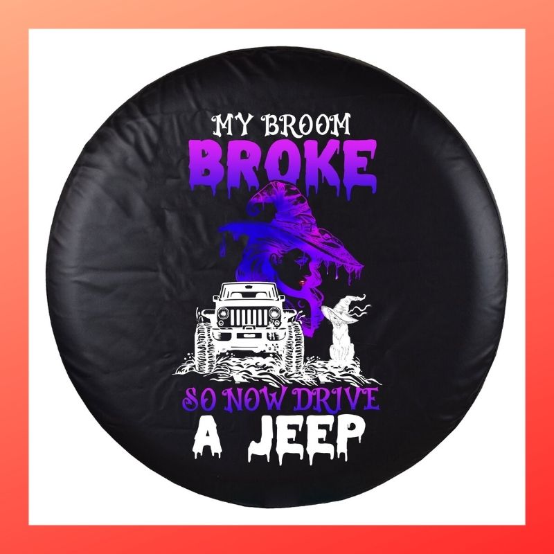 Witch cat My broom broke a Jeep Spare Tire Cover 2 Witch cat My broom broke a Jeep Spare Tire Cover 3