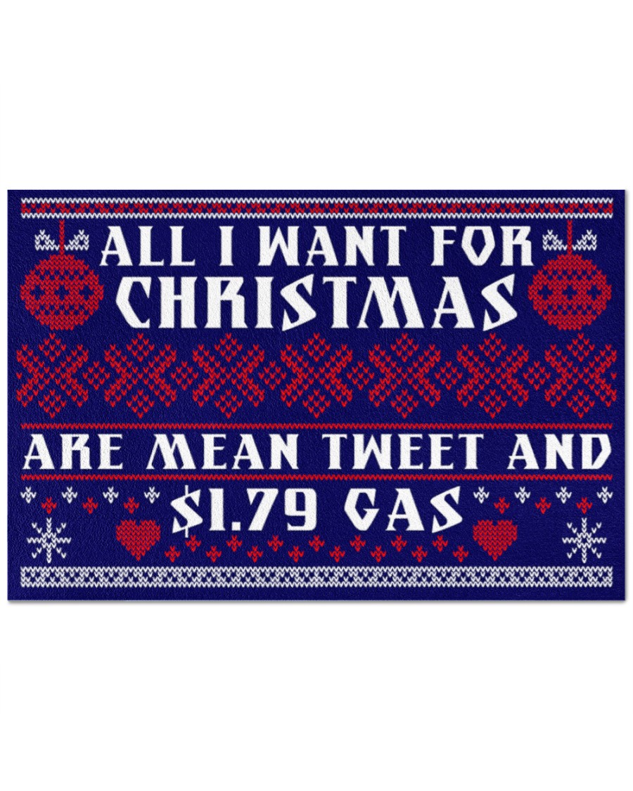 All I want for Christmas are mean tweet and 1.79 gas Doormat 1