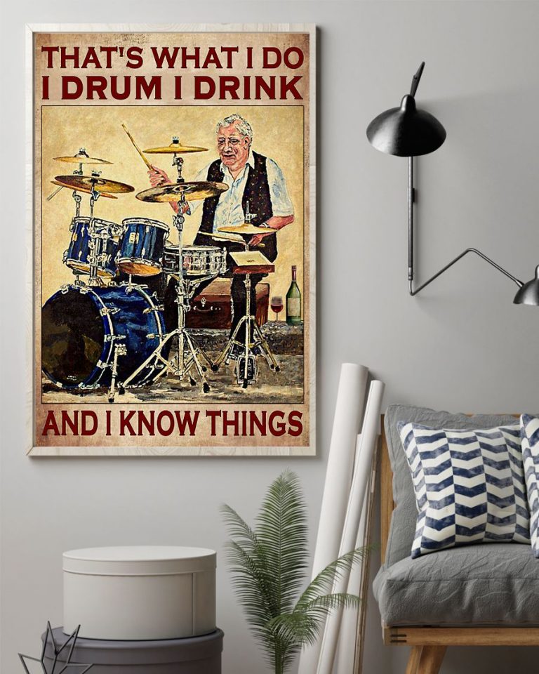 An old man thats what I do I drum I drink and I know things poster 1