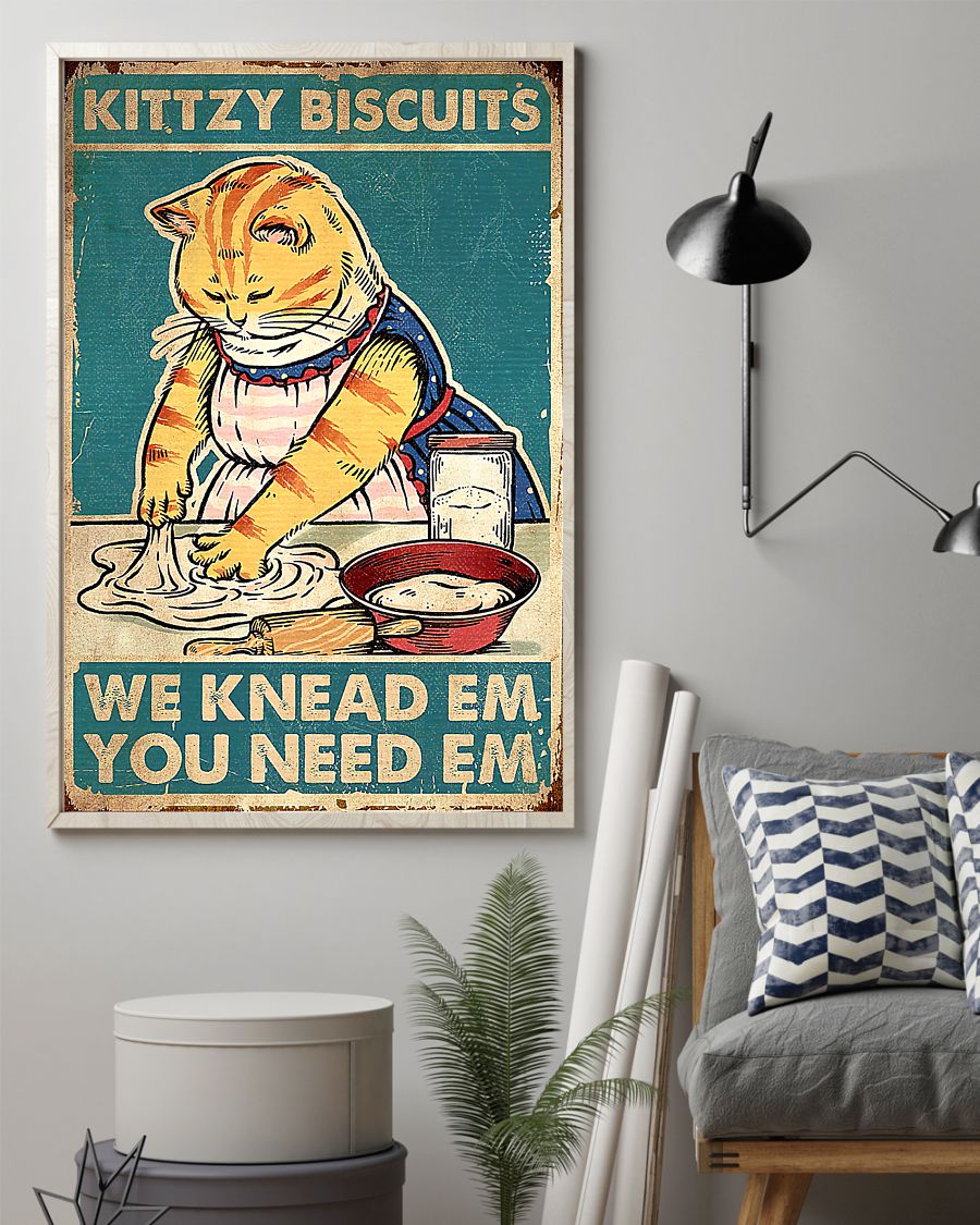 Cat kittzy biscuits we knead em you need em poster 4 Cat kittzy biscuits we knead em you need em poster 1