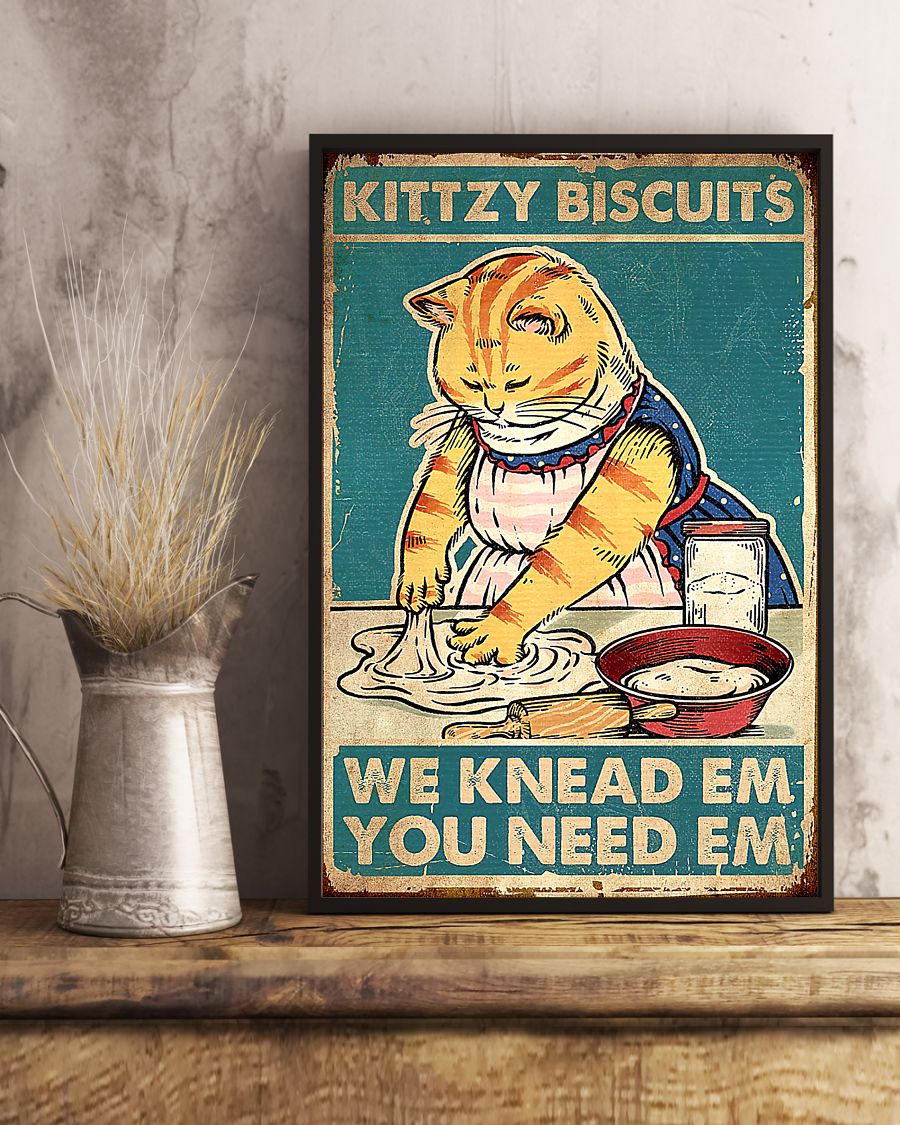 Cat kittzy biscuits we knead em you need em poster 2 Cat kittzy biscuits we knead em you need em poster 3