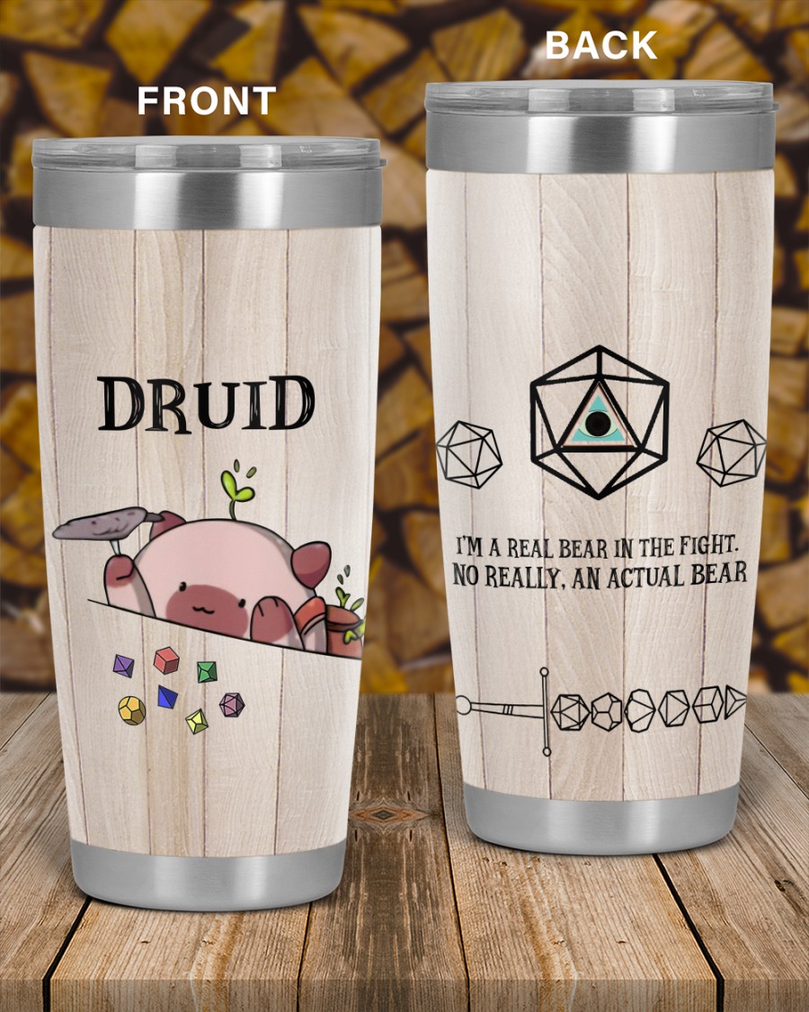 Druid Im real bear in the fight Dungeons and Dragons tumbler 5