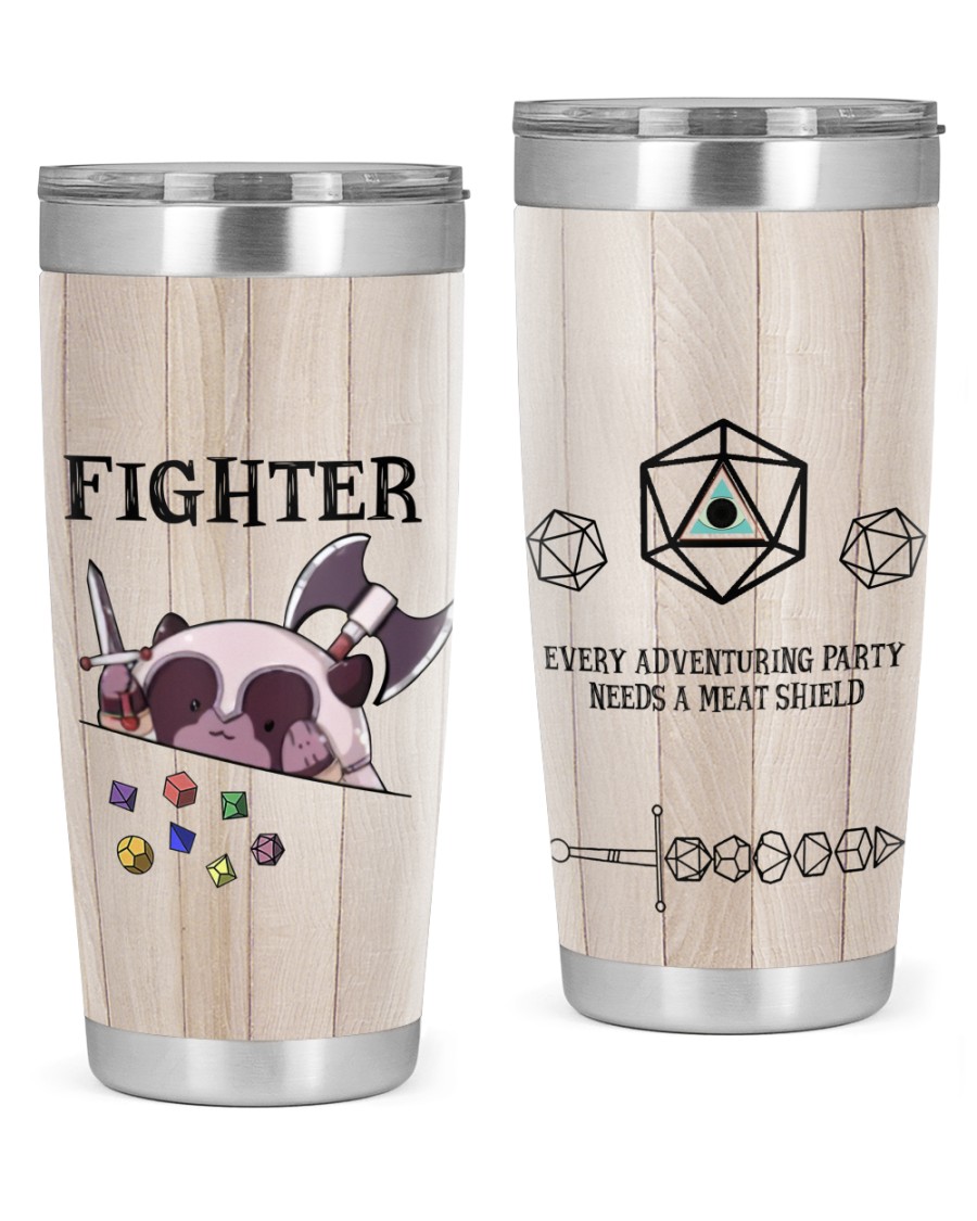 Fighter Every Adventuring Party Need A Meat Shield Dungeons and Dragons tumbler 1