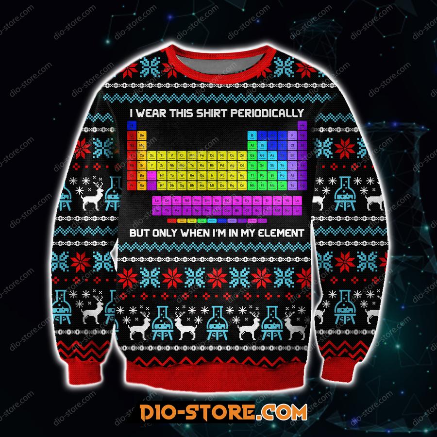 I Wear This Shirt Periodically Christmas Sweater