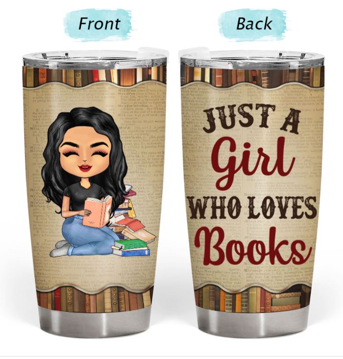 Personalized Just a girl who loves books tumbler 3 Personalized Just a girl who loves books tumbler 3