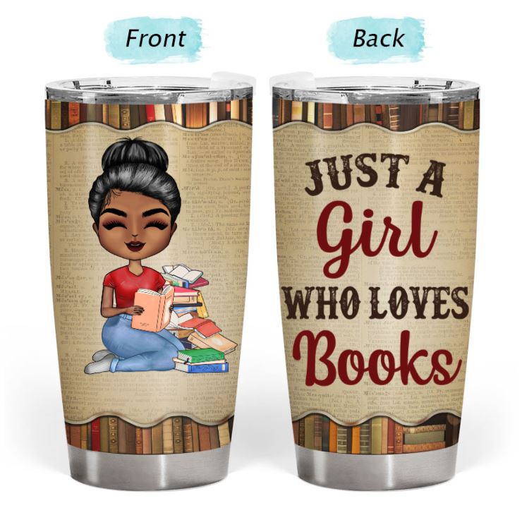 Personalized Just a girl who loves books tumbler 2 Personalized Just a girl who loves books tumbler 4