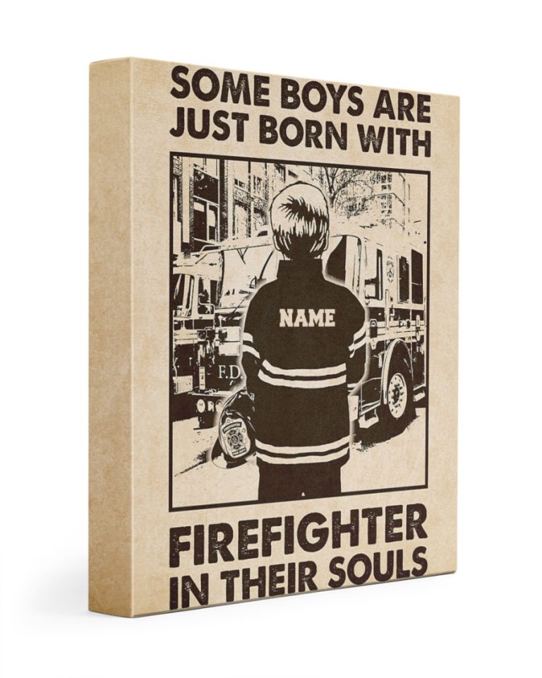 LIMITED Some boys are just born with Firefighter in their souls custom Personalized poster, canvas word1