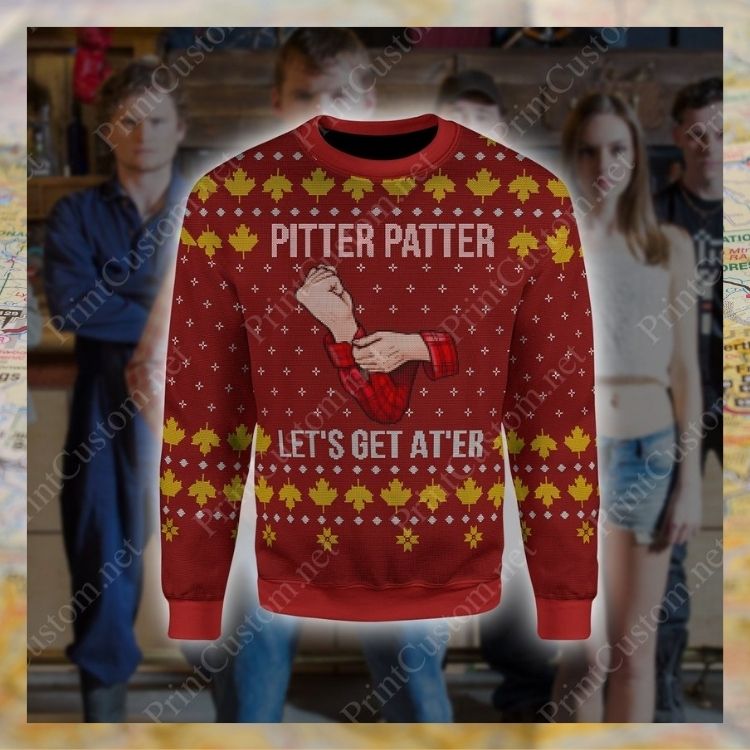 Pitter Patter Lets Get Ater Sweater3