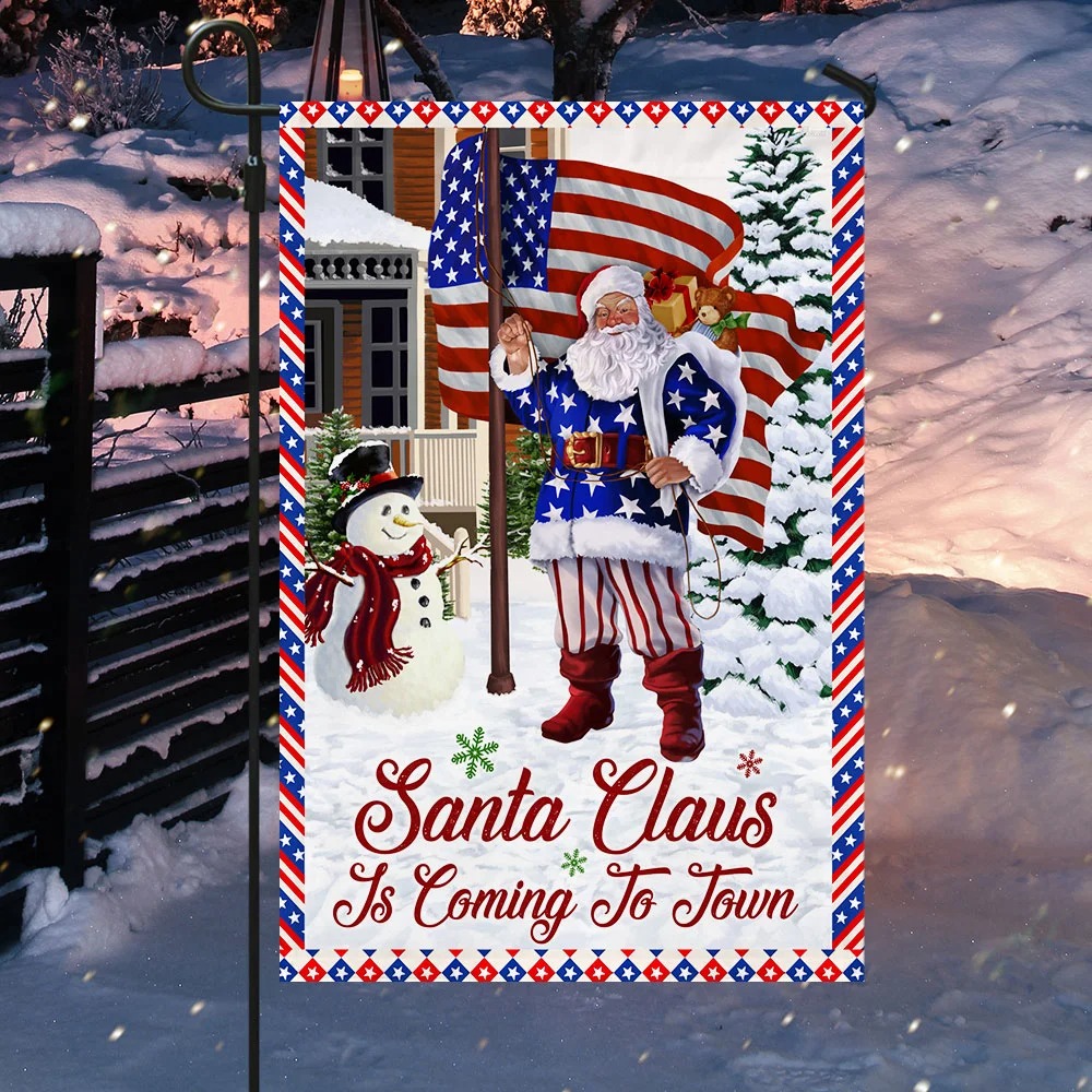 Santa Claus Is Coming To Town Christmas Flag 2 Santa Claus Is Coming To Town Christmas Flag 4