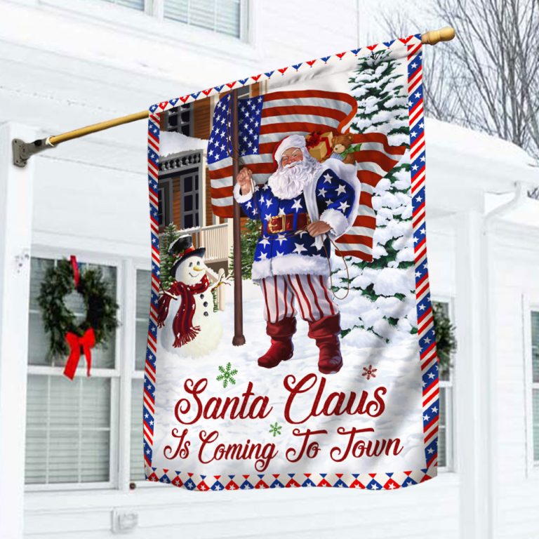 Santa Claus Is Coming To Town Christmas Flag Santa Claus Is Coming To Town Christmas Flag