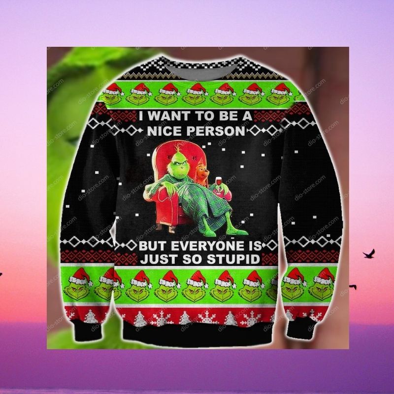 The Grinch I Want To Be A Nice Person christmas knitted wool sweater 3 The Grinch I Want To Be A Nice Person christmas sweater 1