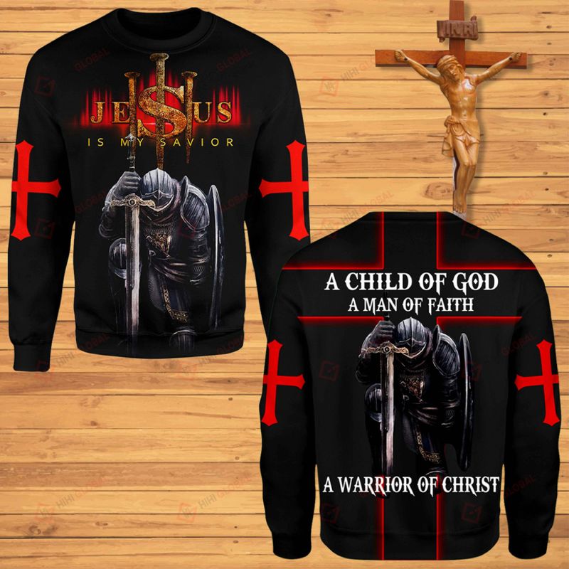 A Child Of God A Man Of Faith A Warrior Of Christ 3D Shirt, Hoodie 2 A Child Of God A Man Of Faith A Warrior Of Christ 3D Shirt Hoodie 1